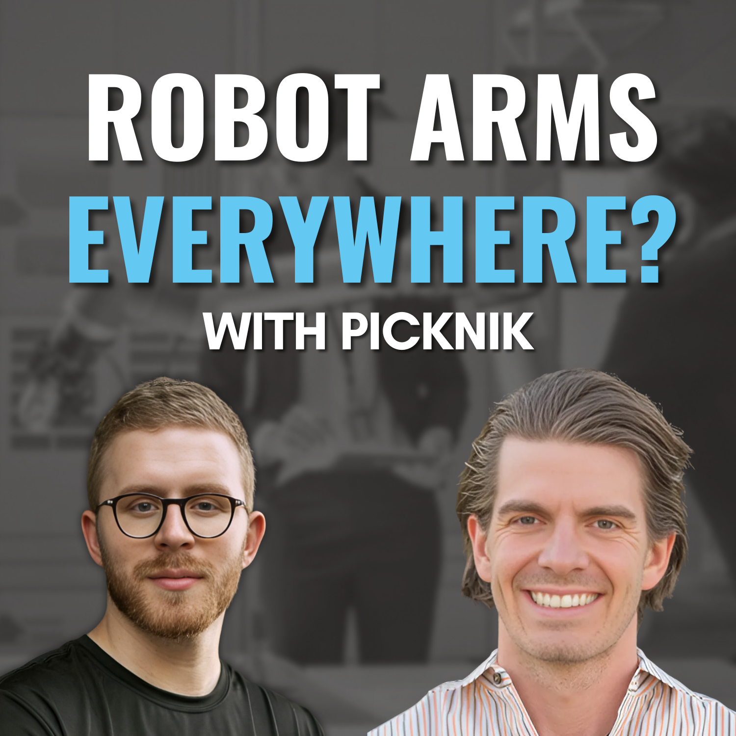 Cover image for Making Robot Arms Work Anywhere: From Space to Strawberry Fields